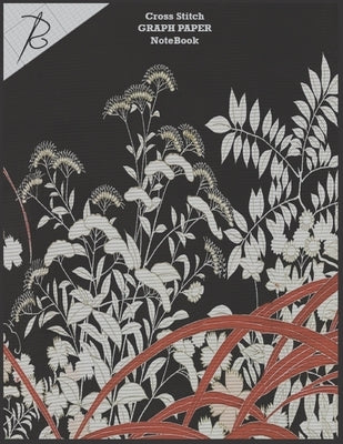 Cross Stitch Graph Paper: Graph Paper to create Cross Stitch and Embroidery patterns, 120 page; Size 8.5''x11'' Paperback Independently Published