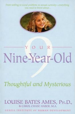 Your Nine Year Old: Thoughtful and Mysterious Paperback Dell