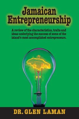 Jamaican Entrepreneurship Paperback Glen Laman