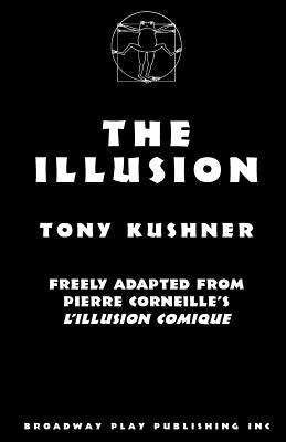 The Illusion Paperback Broadway Play Publishing
