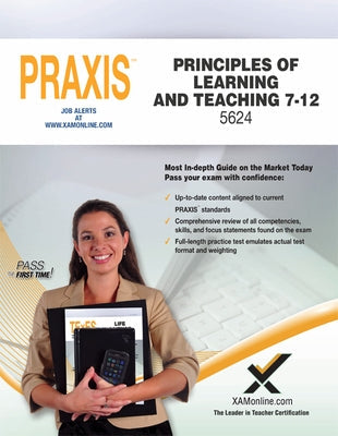 Praxis Principles of Learning and Teaching 7-12 5624 Paperback Xamonline.com