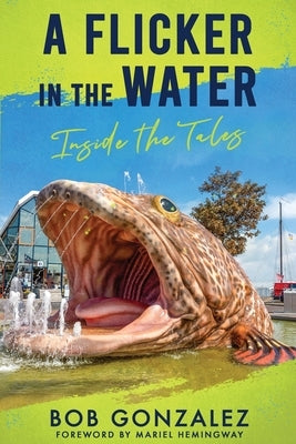 A Flicker in the Water: Inside the Tales Paperback MindStir Media