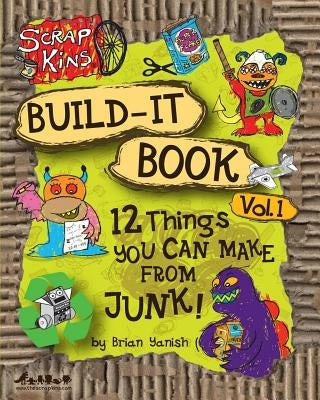 Scrap Kins Build-it Book Volume 1 Paperback Crackle Press