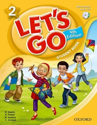 Let's Go 2 Student Book with CD: Language Level: Beginning to High Intermediate. Interest Level: Grades K-6. Approx. Reading Level: K-4 [With CD (Audi Paperback Oxford University Press, USA