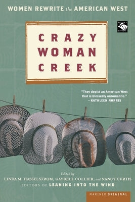 Crazy Woman Creek: Women Rewrite the American West Paperback Harper Paperbacks