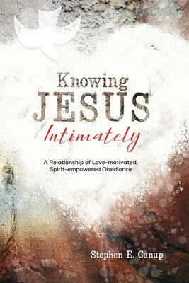 Knowing Jesus Intimately Bible Freedom in Jesus Ministries, Inc