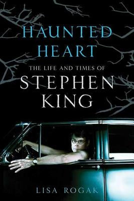 Haunted Heart: The Life and Times of Stephen King Paperback St. Martin's Griffin