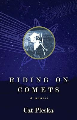 Riding on Comets: A Memoir Paperback Vandalia Press