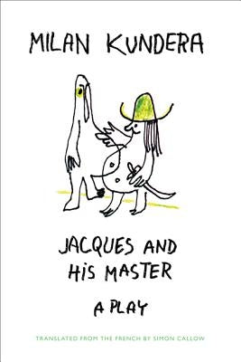 Jacques and His Master Paperback Harper Perennial