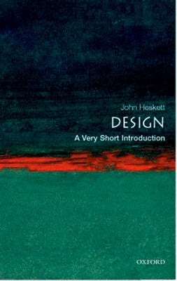 Design: A Very Short Introduction Paperback Oxford University Press, USA