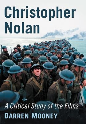 Christopher Nolan: A Critical Study of the Films Paperback McFarland & Company