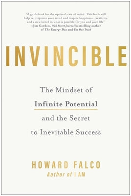 Invincible: The Mindset of Infinite Potential and the Secret to Inevitable Success Paperback Benbella Books
