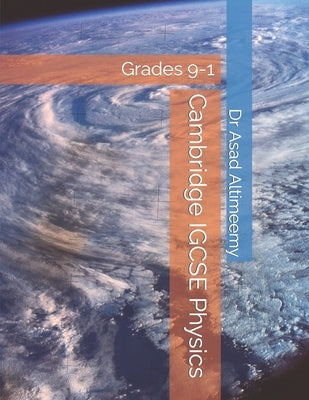 Cambridge IGCSE Physics: Grades 9-1 Paperback Independently Published