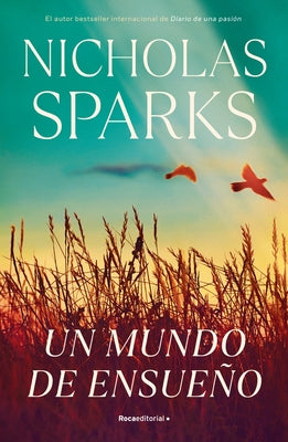 Un Mundo de Ensueño / Dreamland by Sparks, Nicholas