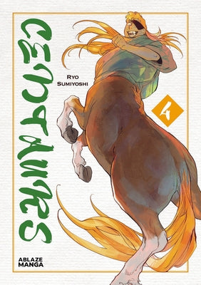 Centaurs Vol 4 by Sumiyoshi, Ryo