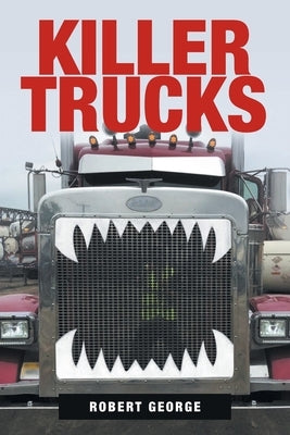 Killer Trucks Paperback Page Publishing