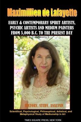 Early & contemporary spirit artists, psychic artists and medium painters from 5000 BC to the present day.economy2 Paperback Lulu.com