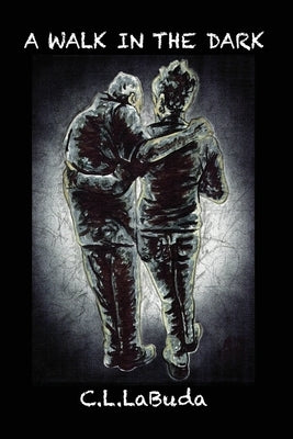 A Walk in the Dark: A Personal Account of the Alzheimer's Journey by C. L. LaBuda Paperback Dorrance Publishing Co.