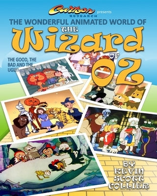 The Wonderful Animated World of The Wizard of Oz Paperback Createspace Independent Publishing Platform