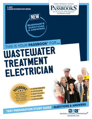Wastewater Treatment Electrician (C-4807): Passbooks Study Guide Paperback National Learning Corp