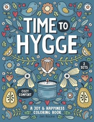 Time to Hygge Paperback Eclectic Esquire Media, LLC