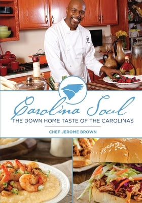 Carolina Soul: The Down Home Taste of the Carolinas Paperback Prosperity Publications, LLC