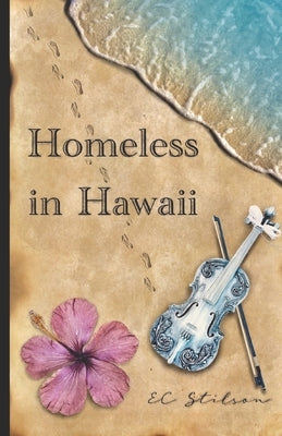 Homeless in Hawaii Paperback Createspace Independent Publishing Platform