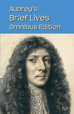 Aubrey's Brief Lives: Omnibus Edition Paperback Langley Press