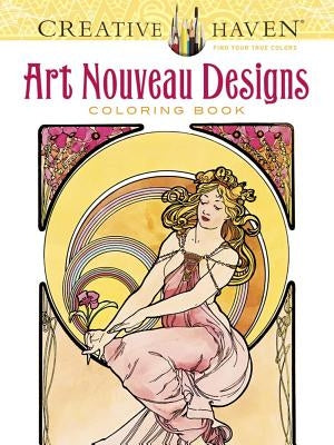 Creative Haven Art Nouveau Designs Coloring Book Dover Publications