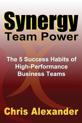 Synergy Team Power by Alexander, Chris