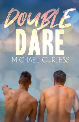 Double Dare by Curless, Michael