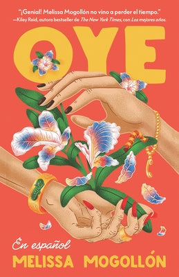 Oye (Spanish Edition) by Mogollón, Melissa