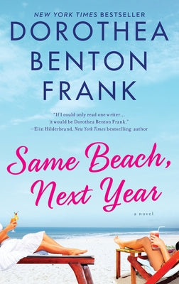Same Beach, Next Year by Frank, Dorothea Benton