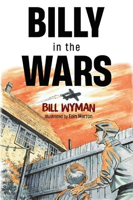Billy in the Wars Paperback Pegasus Elliot MacKenzie Publishers Ltd