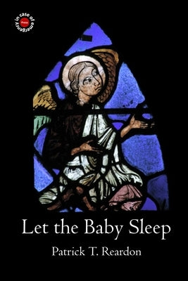 Let the Baby Sleep Paperback In Case of Emergency Press