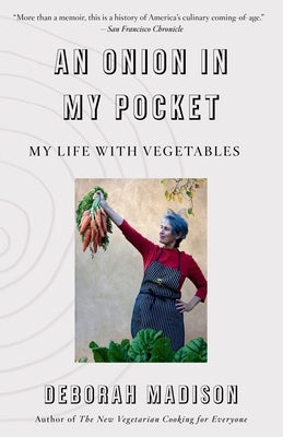 An Onion in My Pocket: My Life with Vegetables Paperback Vintage