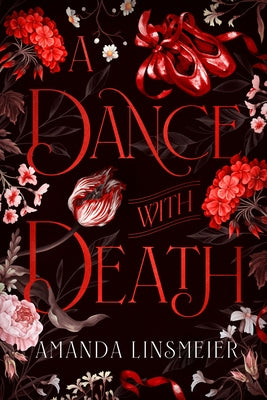 A Dance with Death by Linsmeier, Amanda
