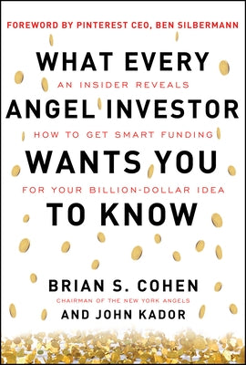 What Every Angel Investor Wants You to Know (Pb) Paperback McGraw-Hill Companies