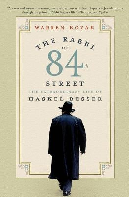 The Rabbi of 84th Street: The Extraordinary Life of Haskel Besser Paperback Harper Perennial