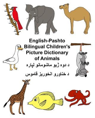 English-Pashto Bilingual Children's Picture Dictionary of Animals Paperback Createspace Independent Publishing Platform