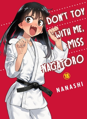 Don't Toy with Me, Miss Nagatoro 18 Paperback Vertical Comics