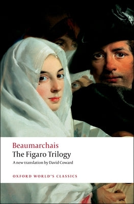 The Figaro Trilogy: The Barber of Seville/The Marriage of Figaro/The Guilty Mother Paperback Oxford University Press, USA