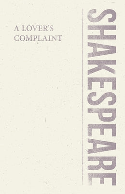 A Lover's Complaint Paperback Read & Co. Classics