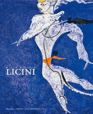 Osvaldo Licini: Let Sheer Folly Sweep Me Away Paperback Marsilio Editori
