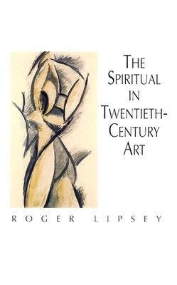 The Spiritual in Twentieth-Century Art Paperback Dover Publications