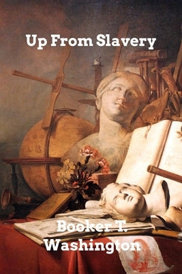 Up From Slavery Paperback Blurb