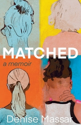 Matched: A Memoir Paperback Golden State Publishing