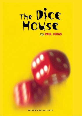 The Dice House Paperback Bloomsbury Publishing PLC