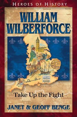 William Wilberforce: Take Up the Fight Paperback Emerald Books