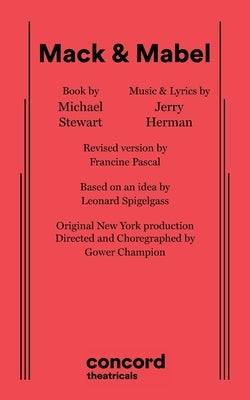 Mack & Mabel Paperback Samuel French, Inc.